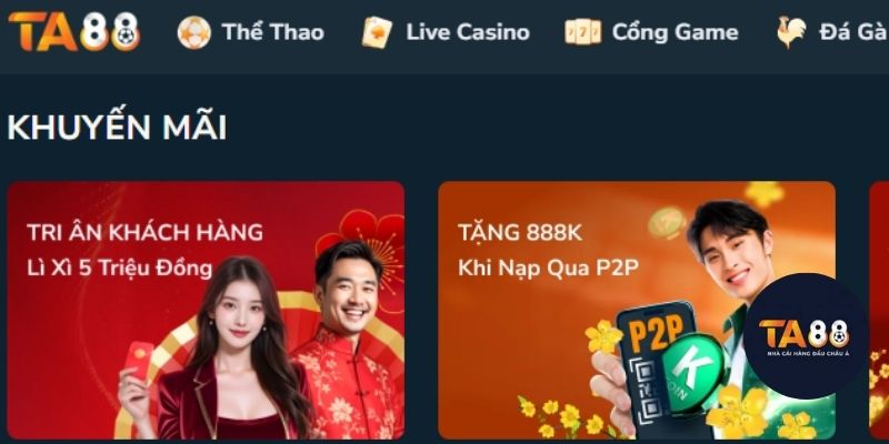 Khuyến mãi siêu hot tại TA88