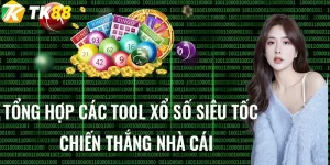 tool xổ số siêu tốc tk88