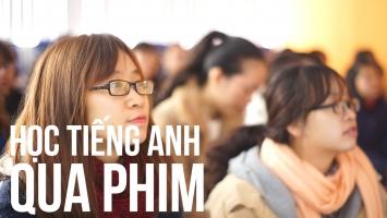 Bộ phim giúp học tiếng Anh hiệu quả nhất