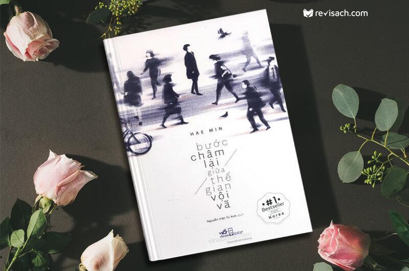 Bước chậm lại giữa thế gian vội vã